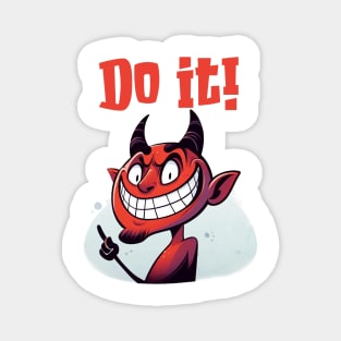 Devil made me do it Illustration Magnet