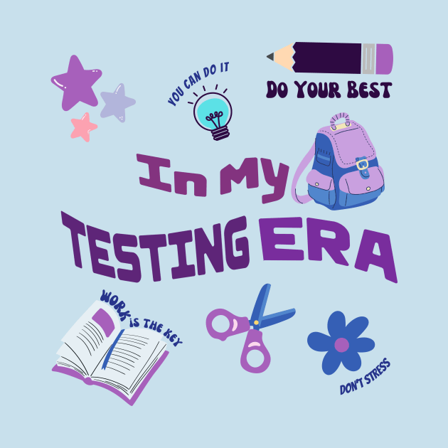 Teachers Testing Era by TreSiameseTee