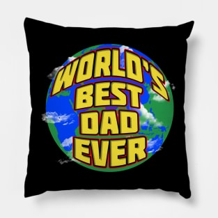 World's best dad ever Pillow