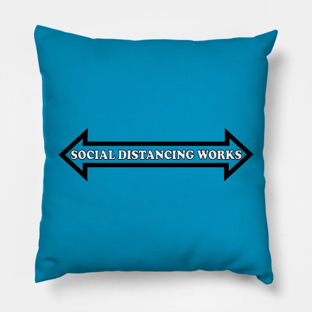 Social distancing works Pillow by Woodys Designs