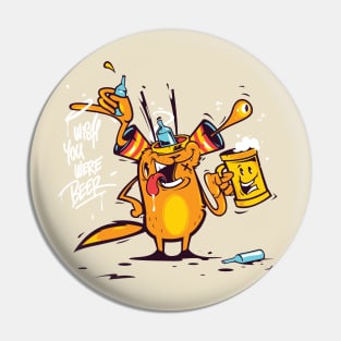 I wish you were beer Pin