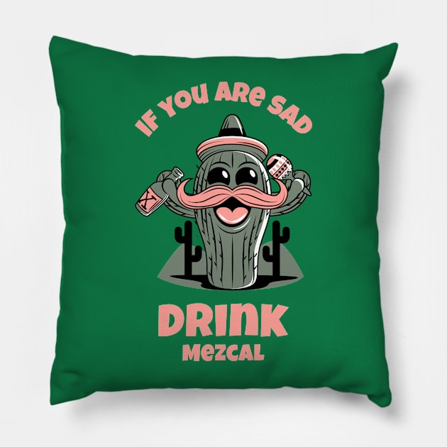 Mezcal Lover Pillow by Tip Top Tee's