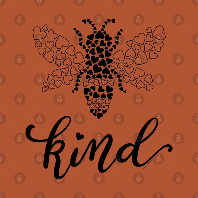 Bee Kind Be Kind Bee Graphic Love Hearts Kindness by DoubleBrush