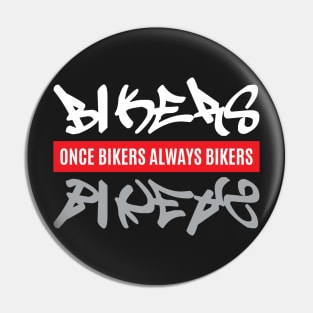 BIKERS Pin