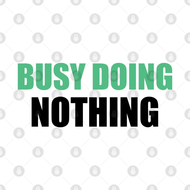 Busy doing nothing 3 by SamridhiVerma18