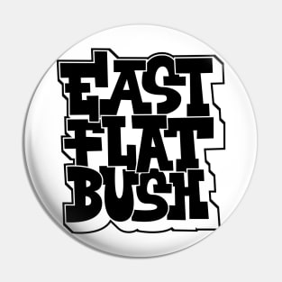 Graffiti Vibes: Unleash the Spirit of East Flatbush Pin