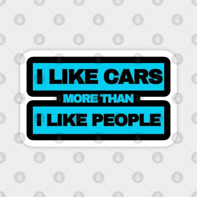 I Like Care More Than I Like People! (Blue/Black) Magnet by SocietyTwentyThree