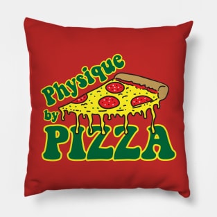 Physique by Pizza Pillow