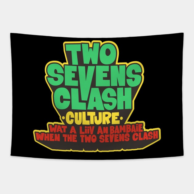 Culture - "Two Sevens Clash" Reggae - T-Shirt Tapestry by Boogosh