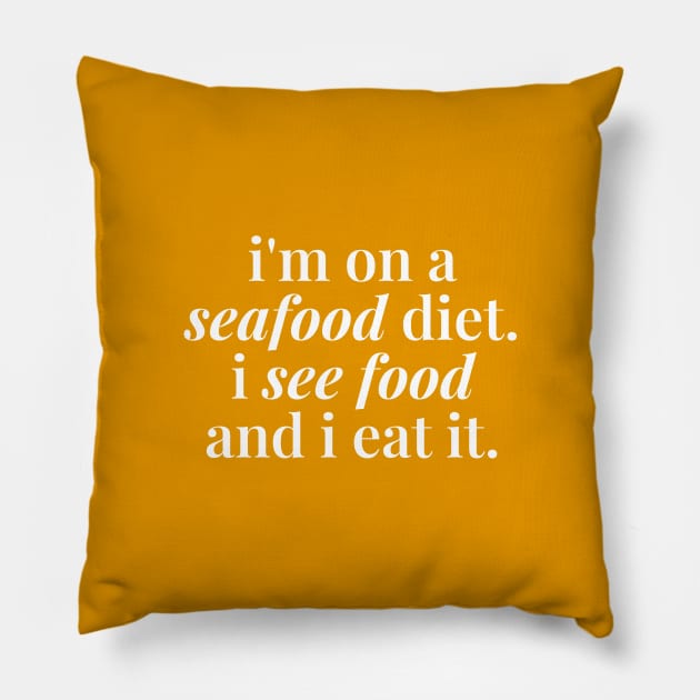 I'm on Seafood Diet Pillow by Ketogenic Merch