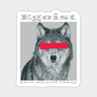 Egoist Magnet