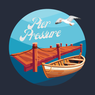 Pier Pressure T-Shirt