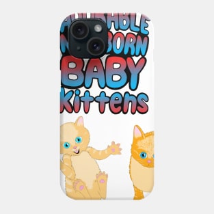 Adorable Newborn Baby Kittens Phone Case