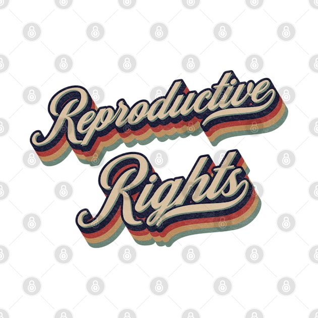 Retro Vintage Reproductive Rights by Whimsical Thinker