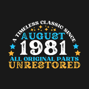 A timeless classic since August 1981. All original part, unrestored T-Shirt