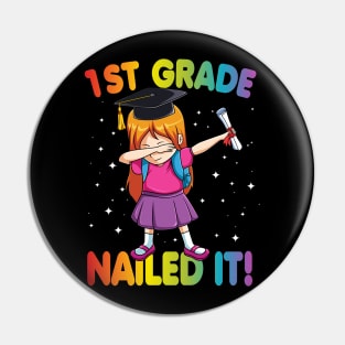 First Grade Nailed It Class Of 2020 Graduation Gift Pin