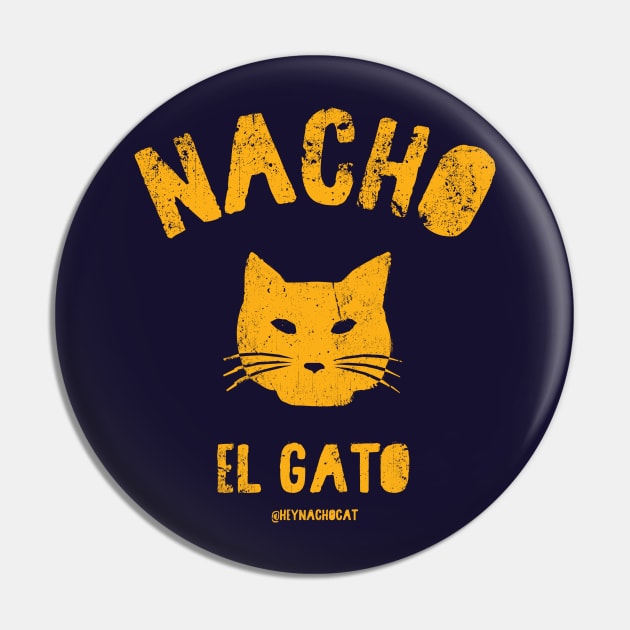 Nacho el Gato - Nacho the Cat Pin by VeryBear