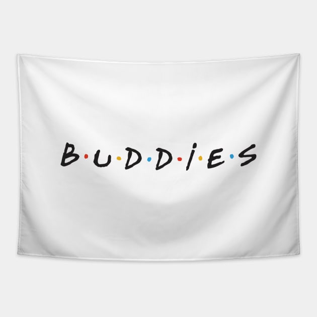 B U D D I E S Tapestry by EduardoLimon