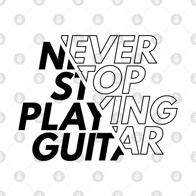 Never Stop Playing Guitar Light Theme by nightsworthy