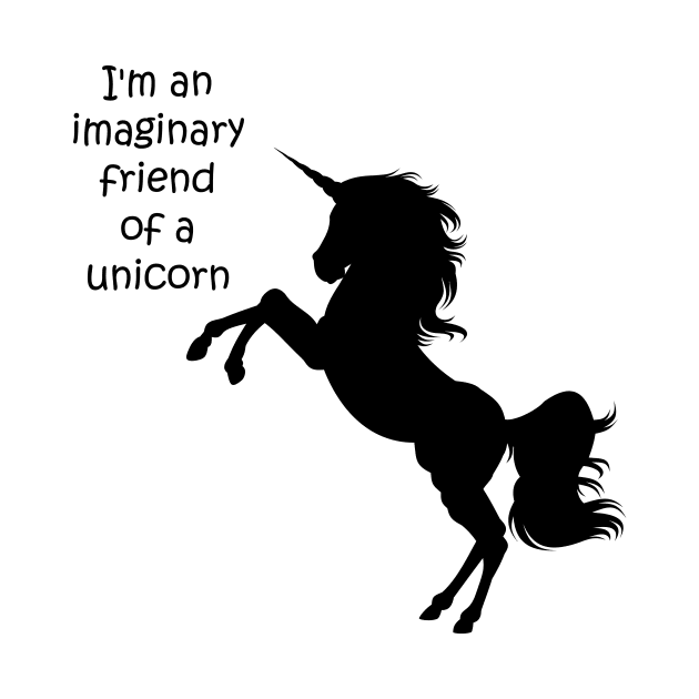 I'm an imaginary friend of a unicorn by hedehede