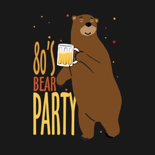 80's Bear Party T-Shirt