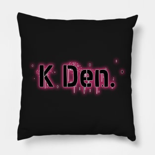 K Den Pillow