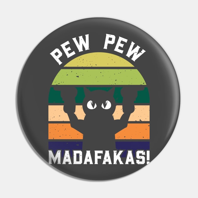 Pew Pew Madafakas Funny Cat Vintage Animal Lover Meme Gift Pin by Blink_Imprints10