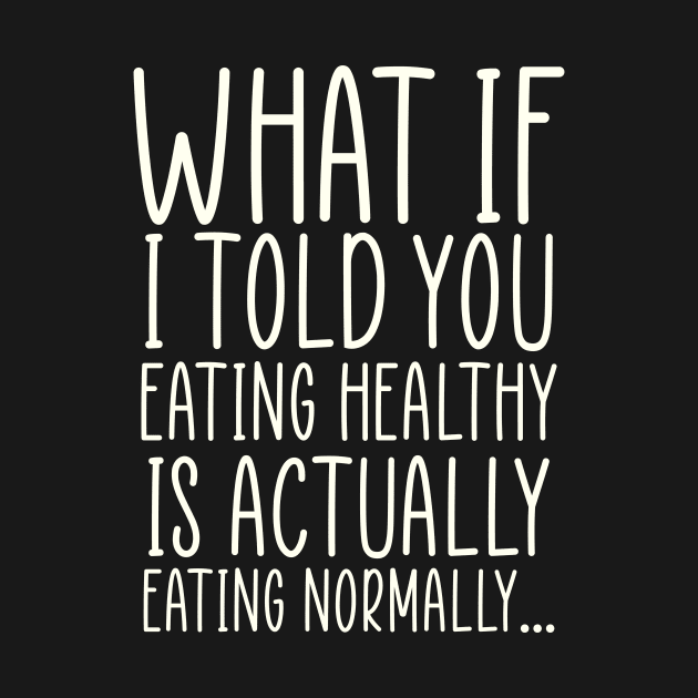 Diet Meme Sarcastic Weightloss Fasting Gym Workout Fitness by TellingTales