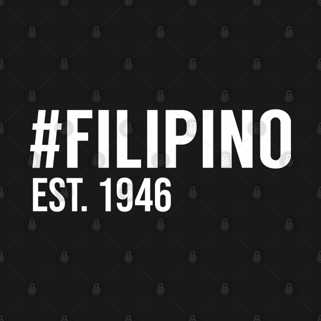 Hashtag Filipino Est. 1946 by MSA