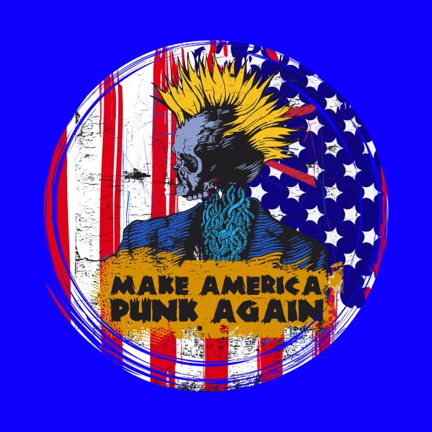 MAKE AMERICA PUNK AGAIN by theanomalius_merch