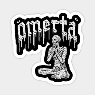 Omerta Magnet