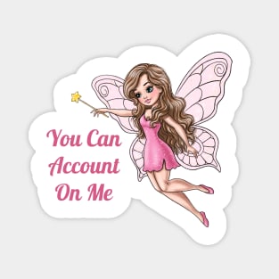 You Can Account On Me Fairy Magnet