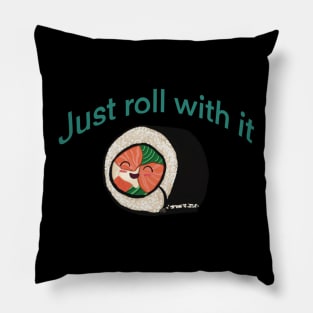 Roll with it! Pillow