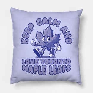 Keep Calm And Love Toronto Maple Leafs Pillow