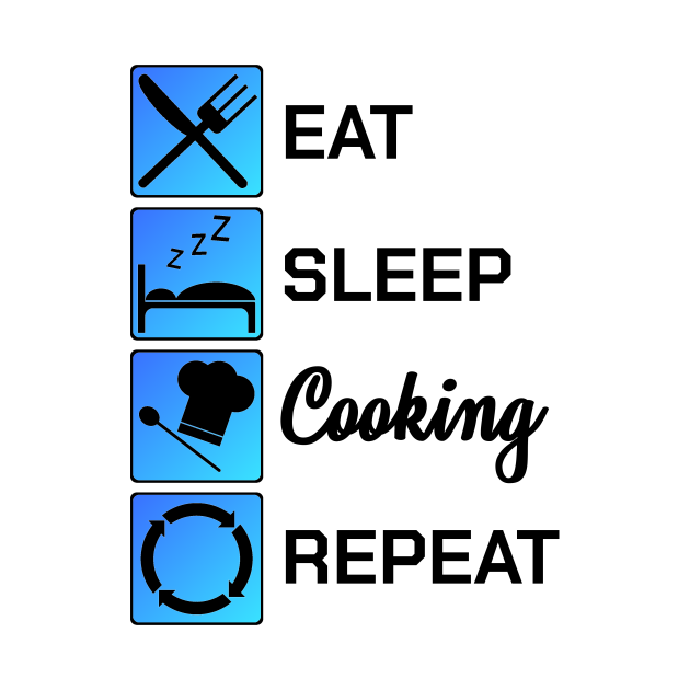 Discover Funny Chef Gift Eat Sleep Cook Repeat Culinary Art - Chef Gifts - T-Shirt