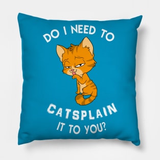 Catsplain Pillow