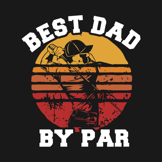 Best Dad By Par, Golfer Gift For Father, Retro Style by Wicked Zebra