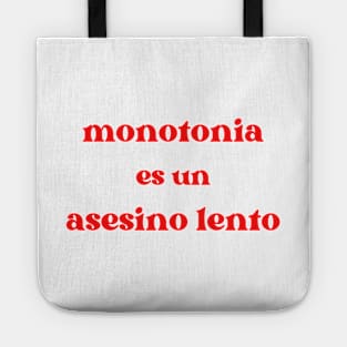 Monotonia Tote