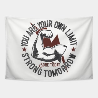 You are your own limit strong tomorrow Tapestry