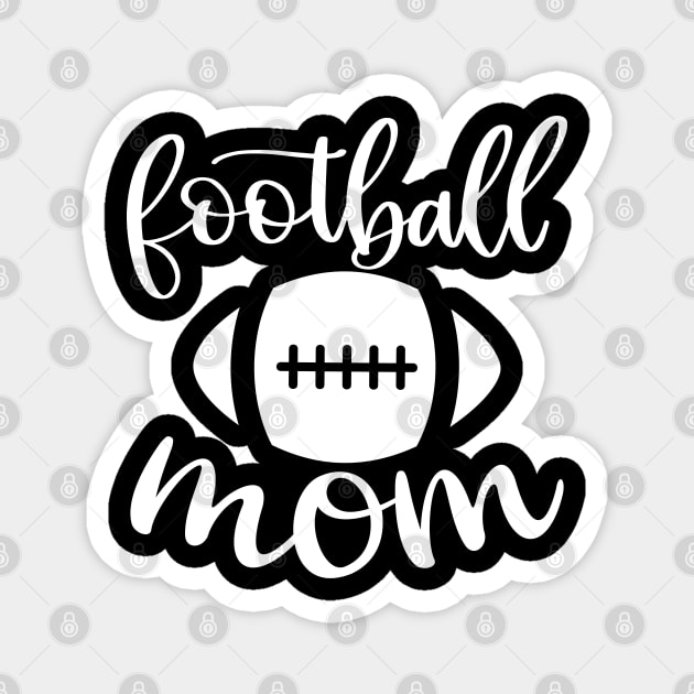 Football Mom T-shirt Mother's Day Gift Magnet by mommyshirts