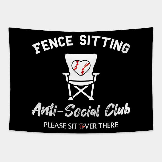 Funny Fence Sitting Anti Social Club Baseball Softball Mom Dad Boys Girls Tapestry by weirdboy