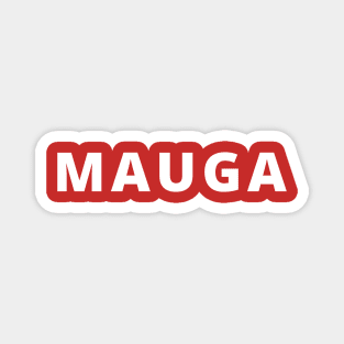 Make Australia Great Again - MAUGA Magnet