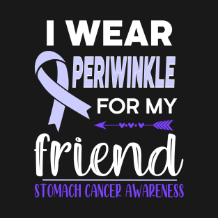 I Wear Periwinkle For My Friend T-Shirt