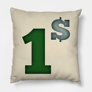 One dollar Pillow