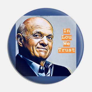 In Lou We Trust - Lamoriello- Islanders Pin