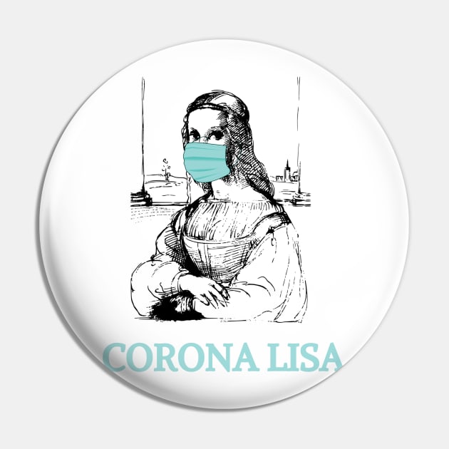 Corona Lisa T-shirt, Hoodie, Mug, Phone Case Pin by Giftadism