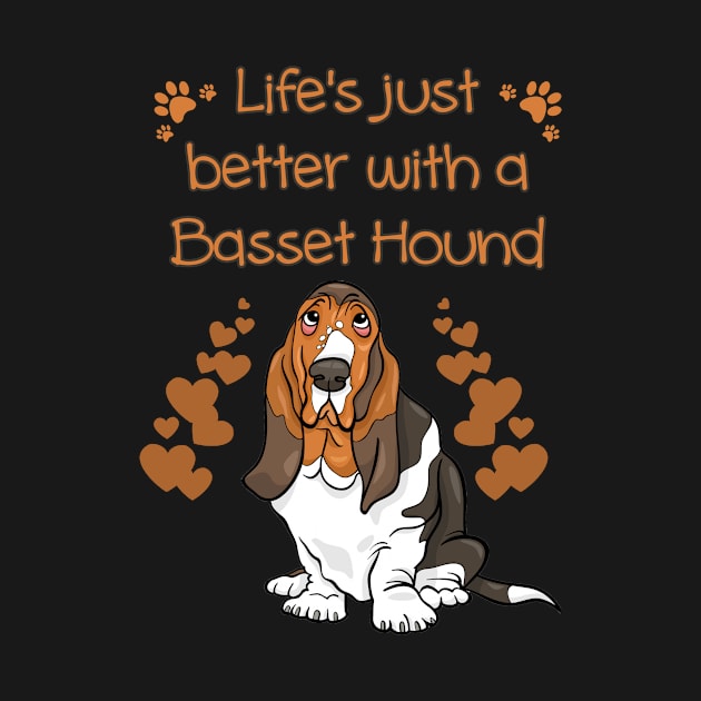 Life is Better with a Basset Hound by rs-designs