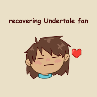 Recovering Undertale Fan T-Shirt