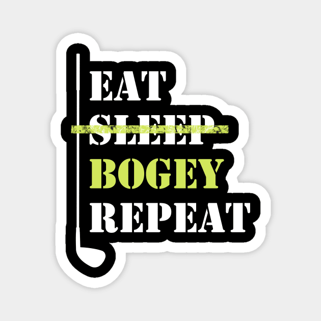 Eat Sleep Bogey Repeat Magnet by TriHarder12