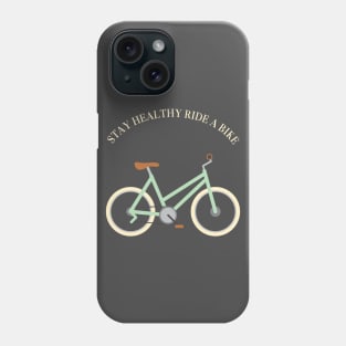 Stay Healthy Phone Case